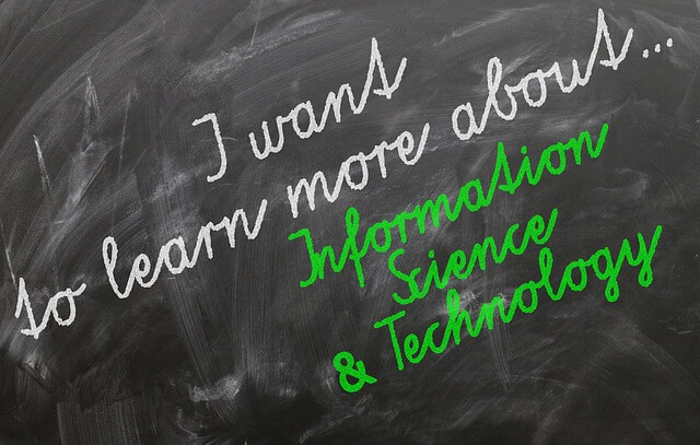 The chalk board illustrating the words, I want to learn more about information, science and technology. .